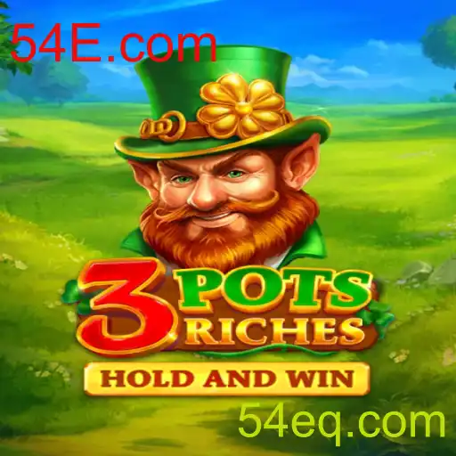 As Aventuras de 3potsRiches: O Jogo de Estratégia Único de 54E.com